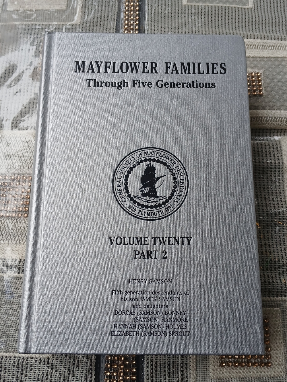Mayflower Families Through Five Generations, Vol 20 Part 2 Henry Samson 2005 HC